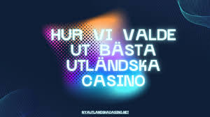 Utländska Casino för Svenska Spelare En Komplett Guide 578730643