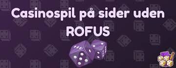 Casino Uden Rufus Free Spins En Guide til Øget Spilleglæde