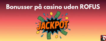 Finde Det Bedste Online Casino Uden Om Rofus Finde Det Bedste Online Casino Uden Om Rofus