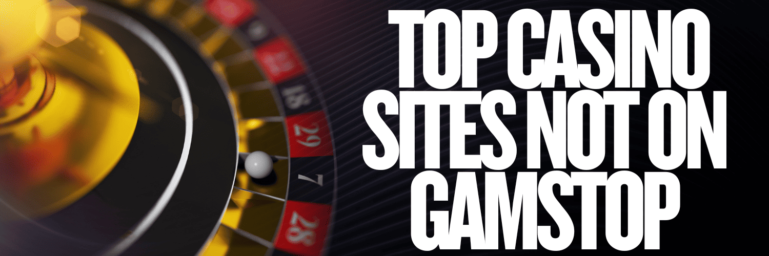 Discover Casinos Non on Gamstop Your Guide to Responsible Gambling